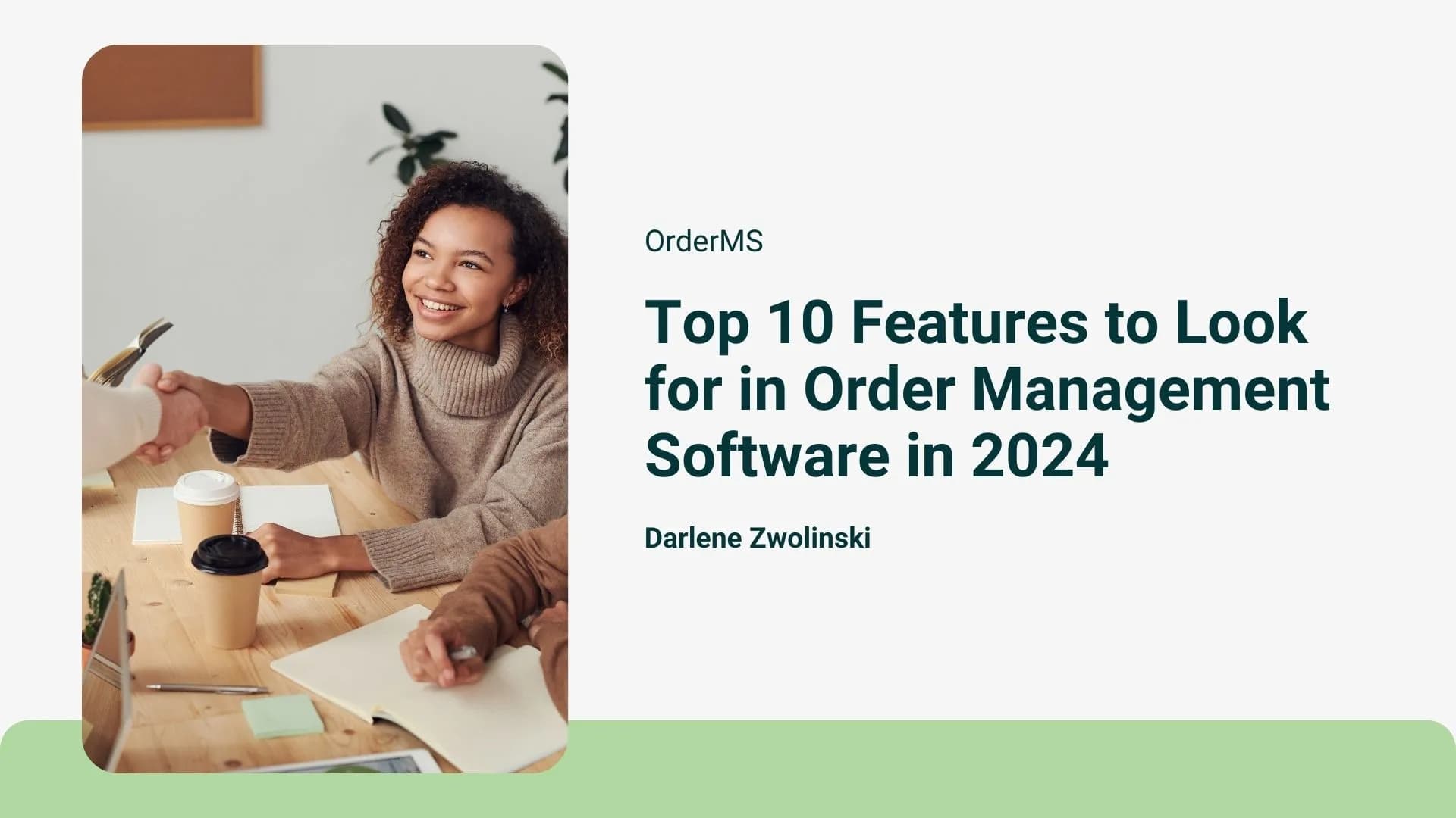 top-10-features-to-look-for-in-order-management-software-in-2024