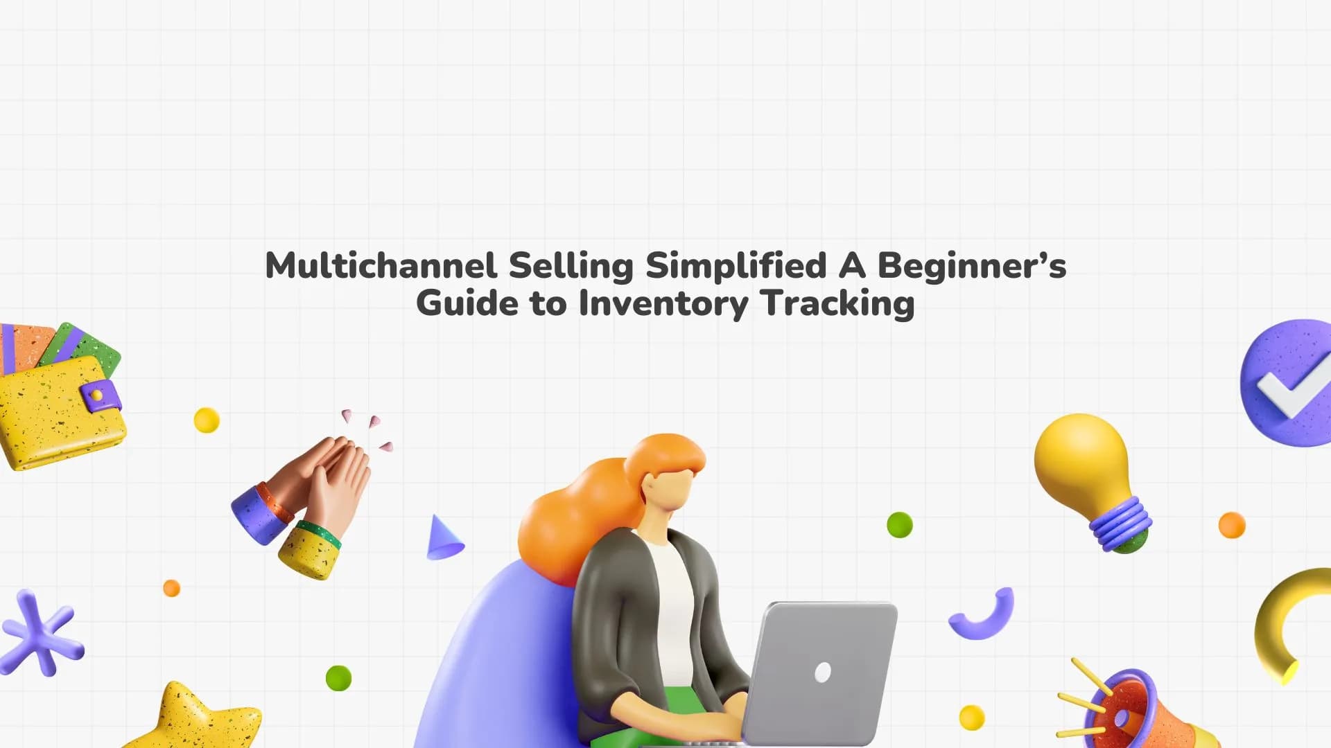 multichannel-selling-simplified-a-beginners-guide-to-inventory-tracking