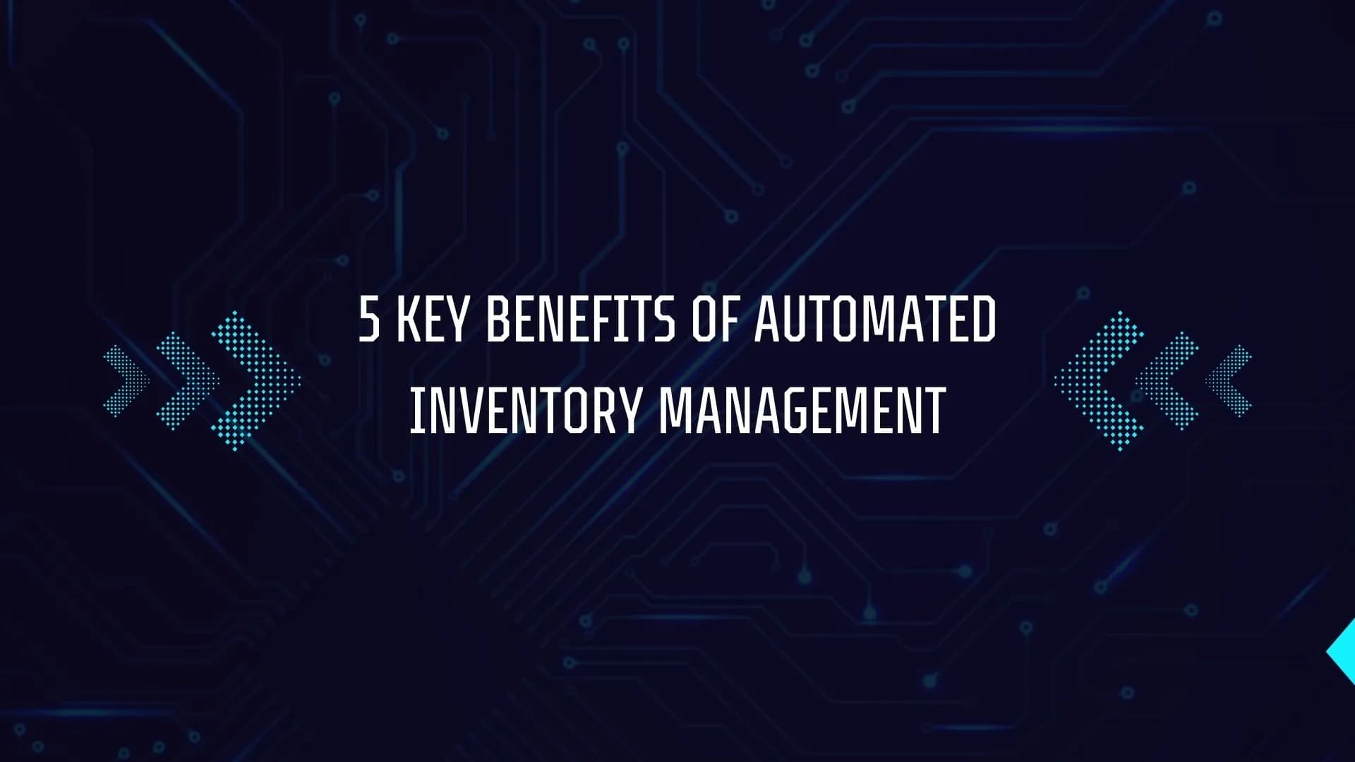 5-key-benefits-of-automated-inventory-management