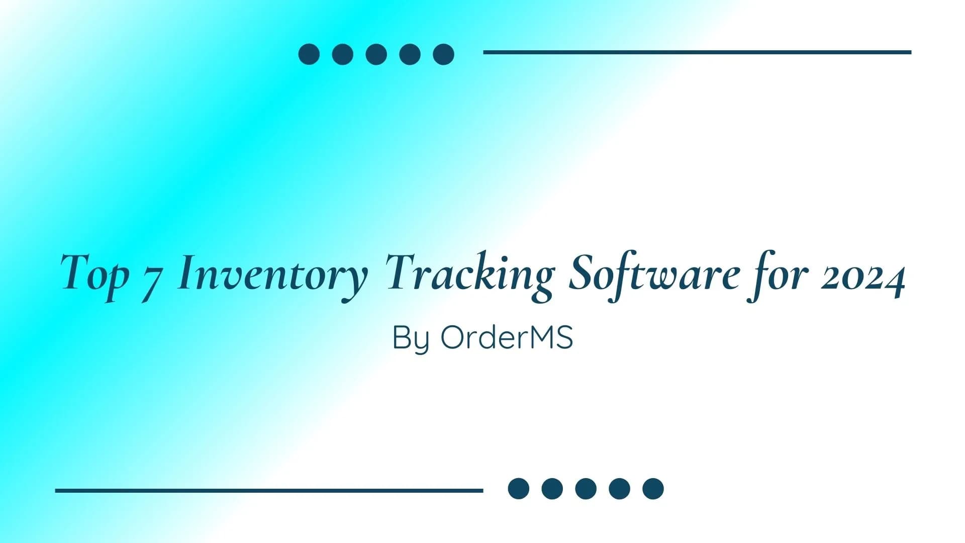 top-7-inventory-tracking-software-for-2024