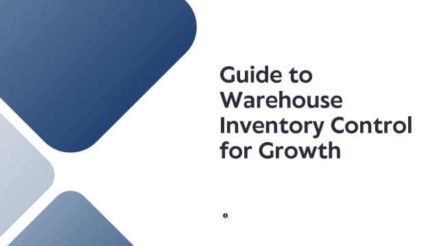 guide-to-warehouse-inventory-control-for-growth