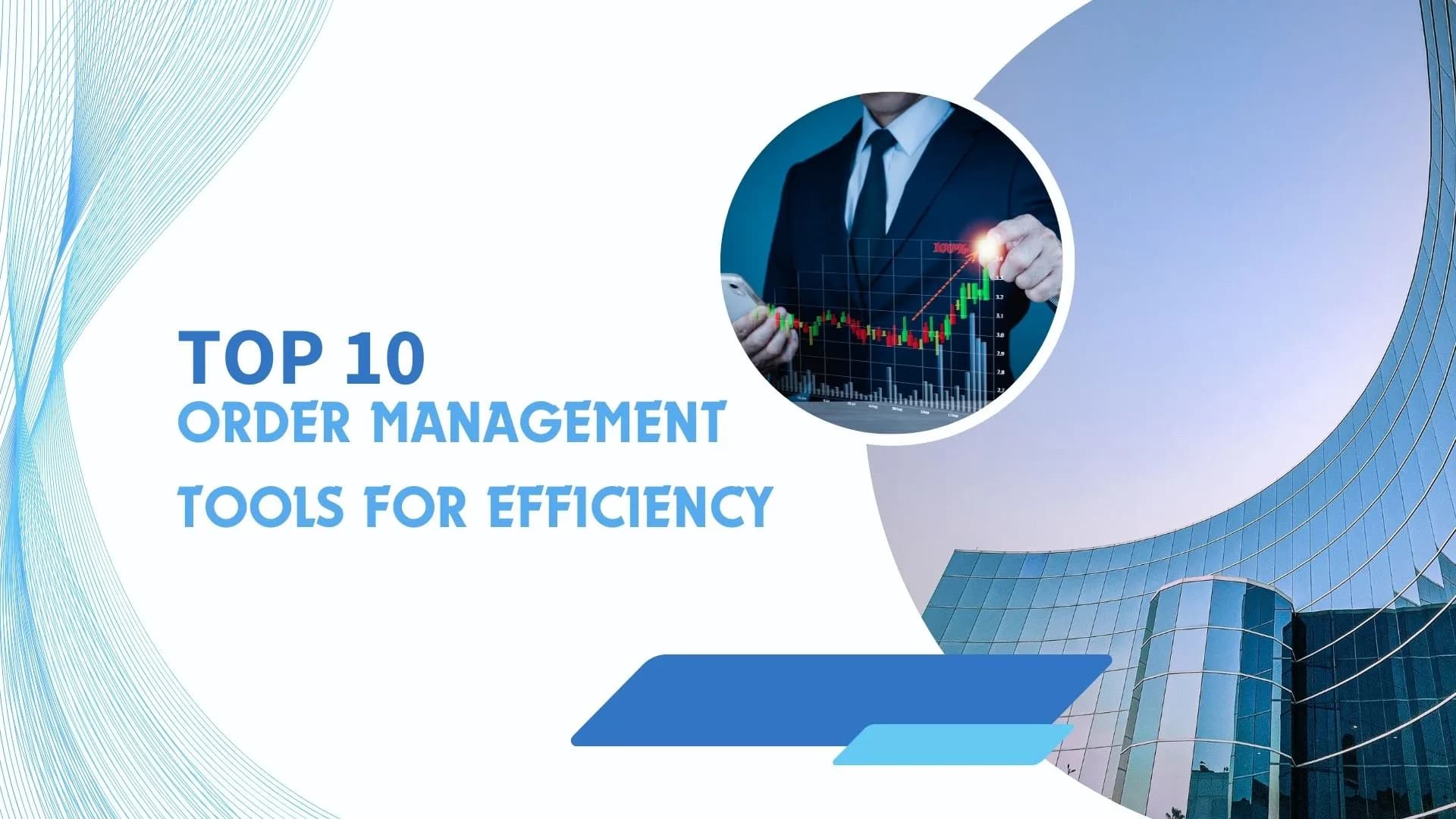 top-10-order-management-tools-for-efficiency