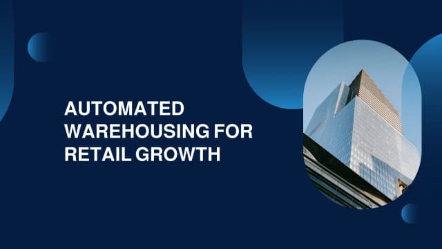 automated-warehousing-for-retail-growth