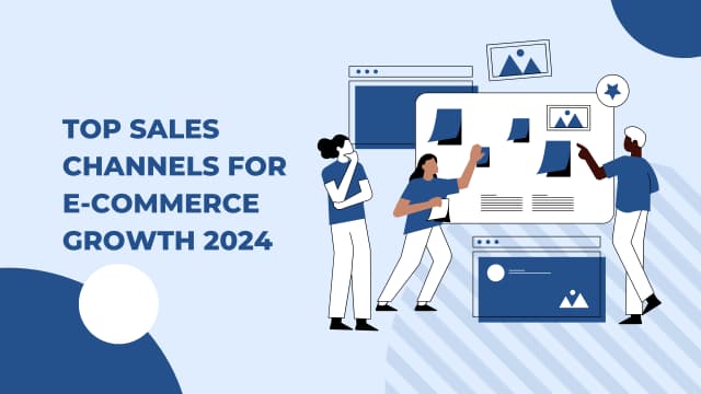 top-sales-channels-for-e-commerce-growth-2025